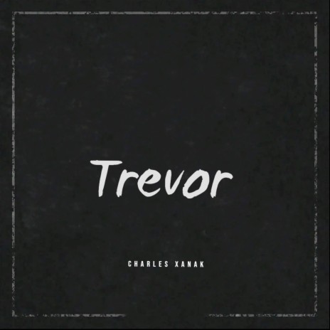 Trevor | Boomplay Music