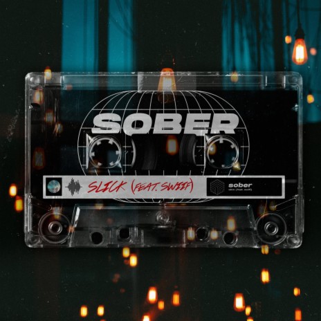Sober ft. Swiiif | Boomplay Music
