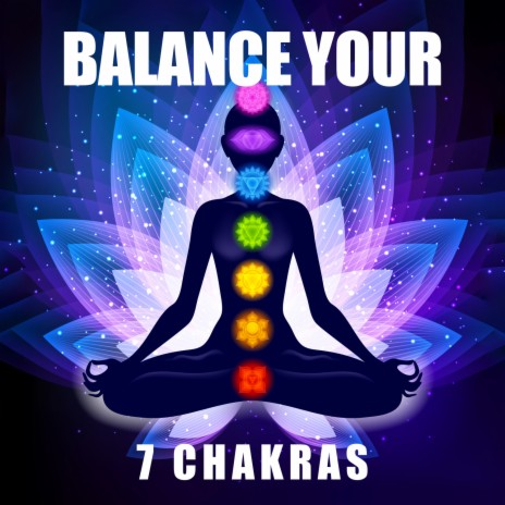 Healing of the 7 Chakras