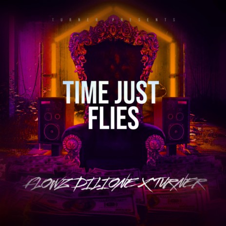 Time Just Flies ft. Flowz Dilione | Boomplay Music