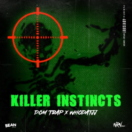 Killer Instincts ft. Whodatjj | Boomplay Music
