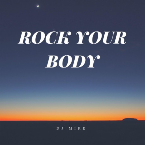 Rock Your Body