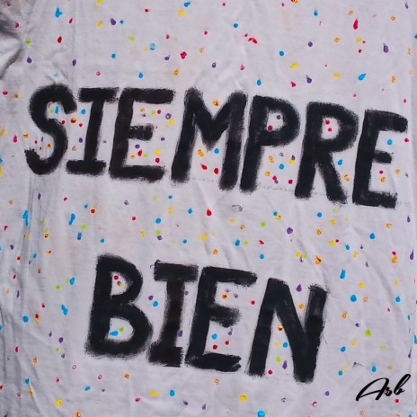 Siempre Bien | Boomplay Music