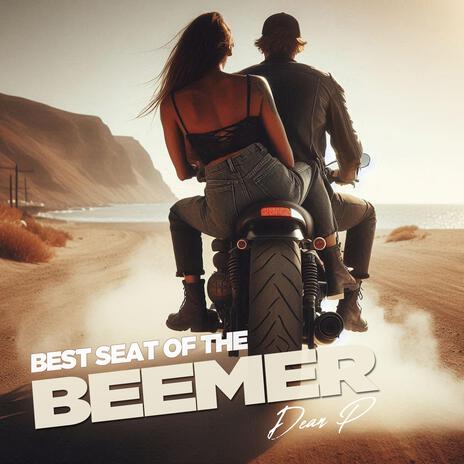 Best Seat of the Beemer | Boomplay Music