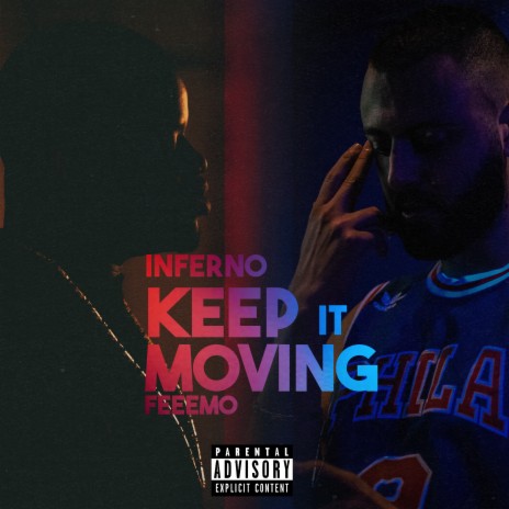 Keep It Moving ft. Feeemo | Boomplay Music