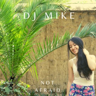 Not Afraid