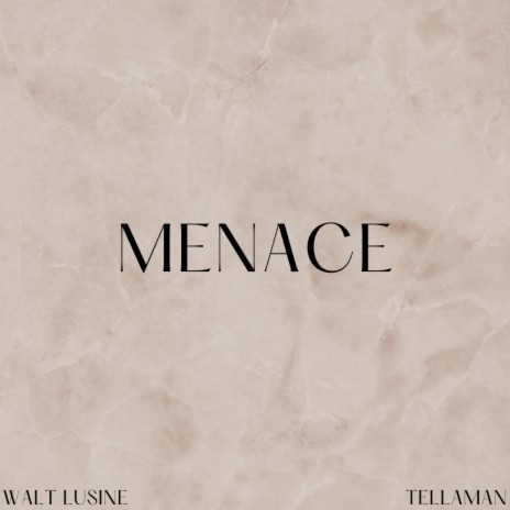 Menace (Remix) ft. Tellaman | Boomplay Music