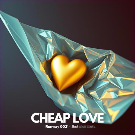 Cheap Love | Boomplay Music