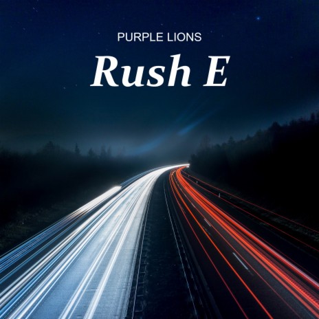 Rush E (Fast Version) | Boomplay Music