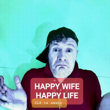 Happy wife happy life