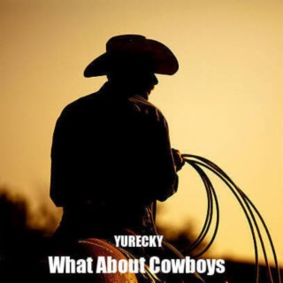 What About Cowboys