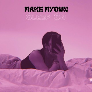 Sleep On lyrics | Boomplay Music