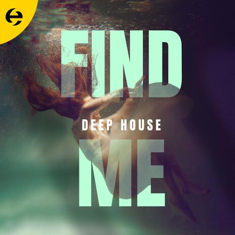 Find Me | Boomplay Music