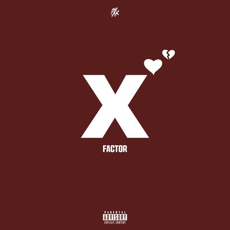 Ex Factor | Boomplay Music