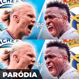 Paródia - Real Madrid vs Manchester City Champions League 2023