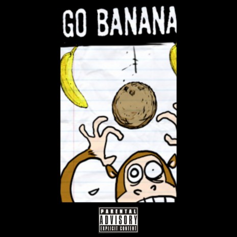 Go Banana | Boomplay Music