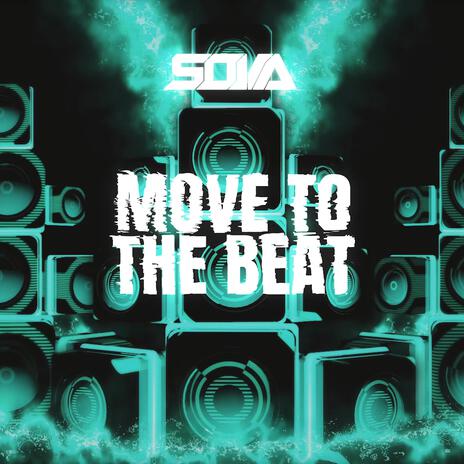 Move To The Beat | Boomplay Music