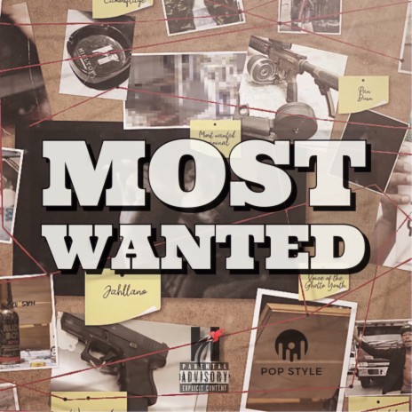 Most Wanted ft. Pop Style | Boomplay Music