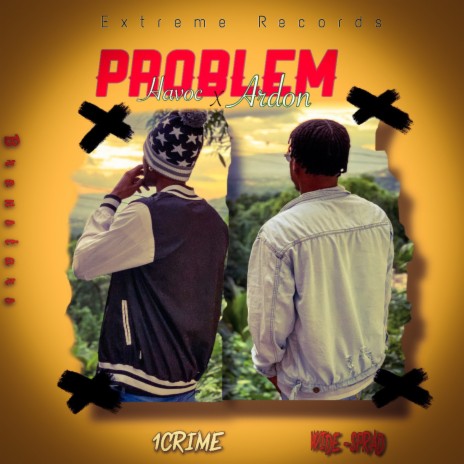 Problem ft. Ardon | Boomplay Music