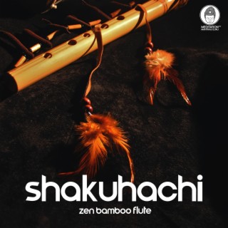 Shakuhachi: Zen Bamboo Flute, Japanese Instrumental Music for Spa, Kobido Massage & BGM Meditation