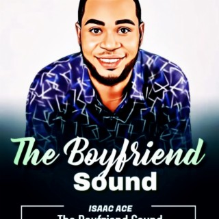The Boyfriend Sound