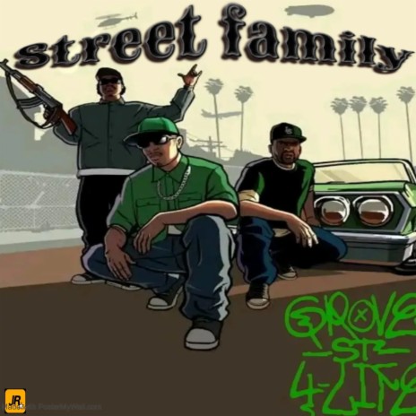 Street Family | Boomplay Music