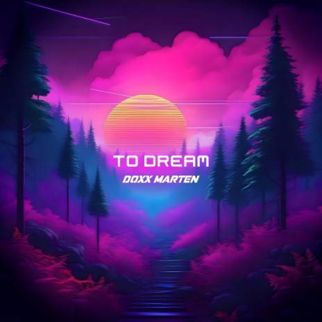 TO DREAM | Boomplay Music