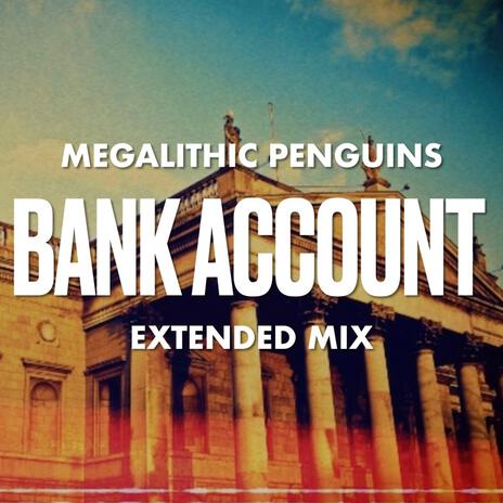 BANK ACCOUNT (Extended Mix) | Boomplay Music