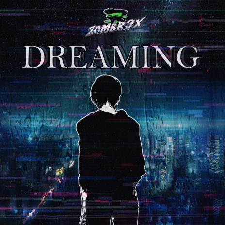 Dreaming | Boomplay Music