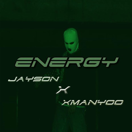 Energy ft. Xmanyoo | Boomplay Music
