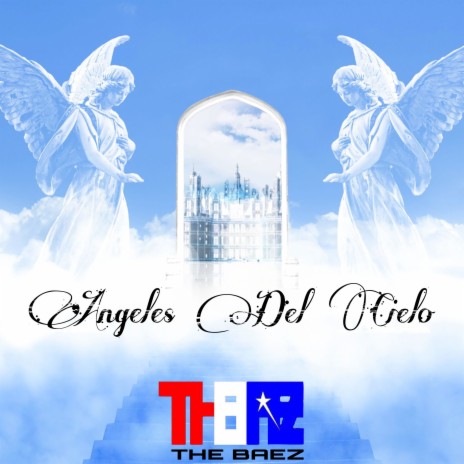 Ángeles Del Cielo | Boomplay Music