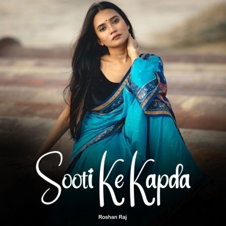 Sooti Ke Kapda