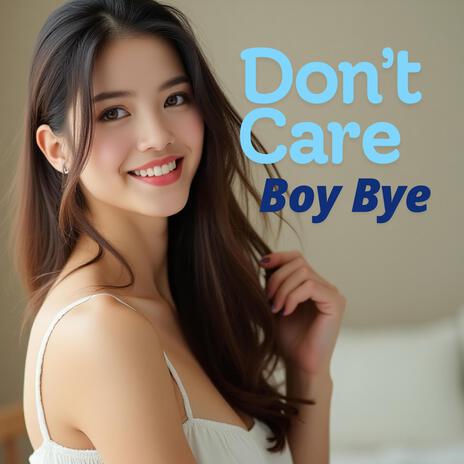 Don’t Care | Boomplay Music