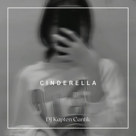 CINDERELLA RIMEXX | Boomplay Music