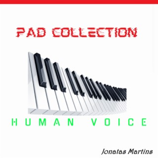Pad Collection Human Voice