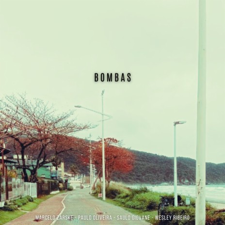 Bombas ft. Saulo Giovane, Wesley Ribeiro & Paulo Roberto Custódio de Oliveira | Boomplay Music