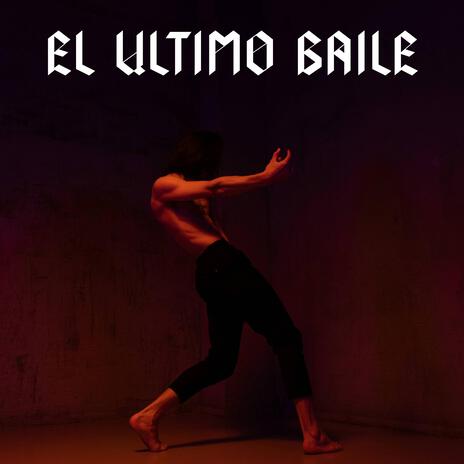 El ultimo baile | Boomplay Music