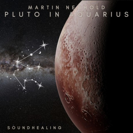 Pluto In Aquarius (Soundhealing)