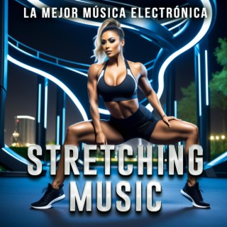 Stretching Music 2024