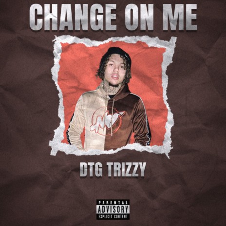 CHANGE ON ME | Boomplay Music