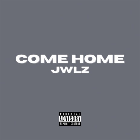 Come Home | Boomplay Music