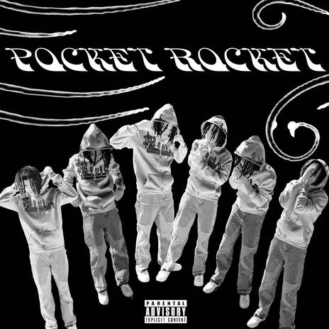 Pocket Rocket | Boomplay Music