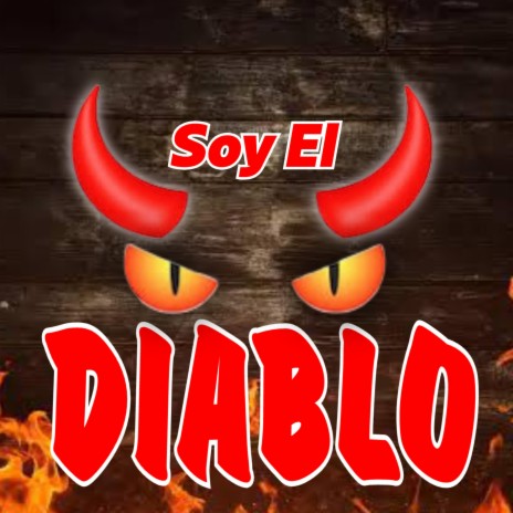 Soy El Diablo | Boomplay Music