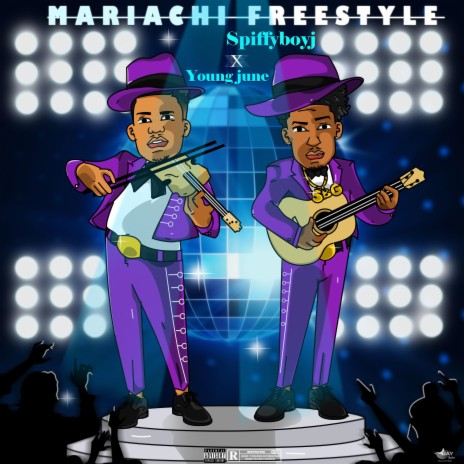 Mariachi Freestyle ft. Young junee | Boomplay Music