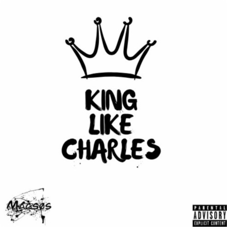 King Like Charles | Boomplay Music