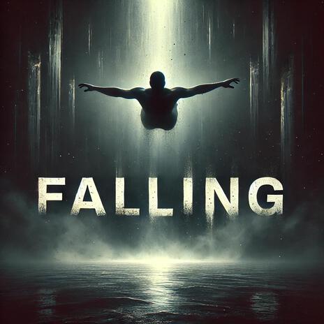 Falling | Boomplay Music