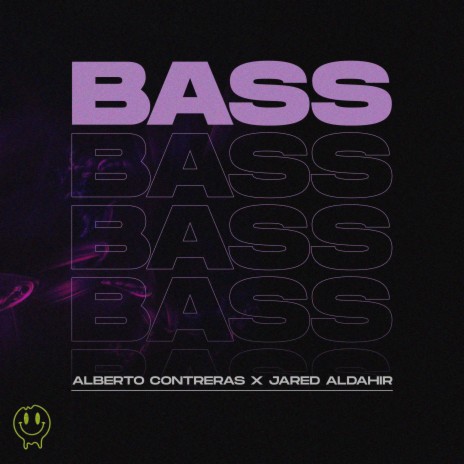 Bass ft. Alberto Contreras