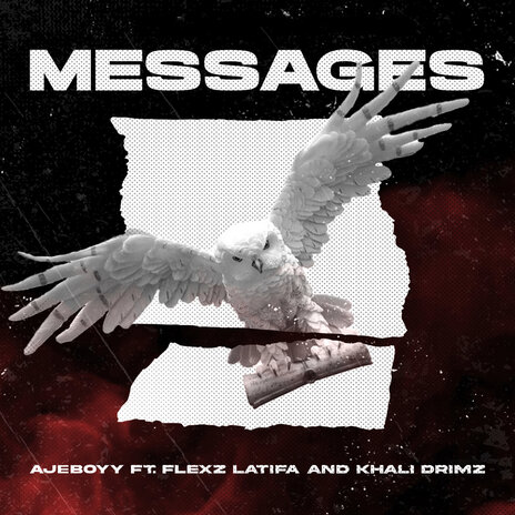 Messages ft. Flexz Latifa & Khali Drimz | Boomplay Music