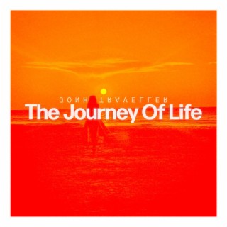 The Journey Of Life