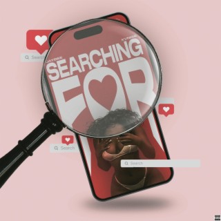 Searching For